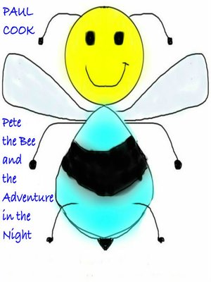 cover image of Pete the Bee and the Adventure in the Night